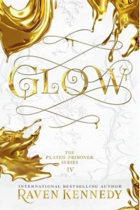 Glow - The Plated Prisoner Series