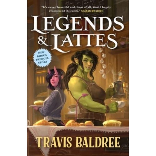 Legends & Lattes A Novel of High Fantasy and Low Stakes