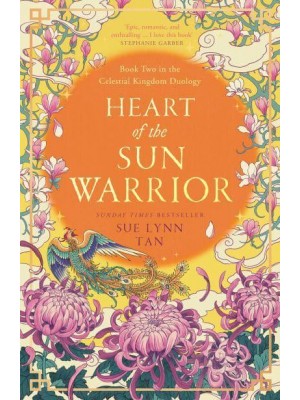 Heart of the Sun Warrior - The Celestial Kingdom Duology
