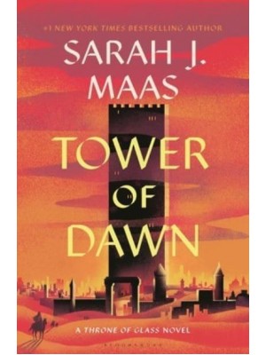 Tower of Dawn - Throne of Glass