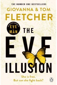 The Eve Illusion - Eve of Man Trilogy