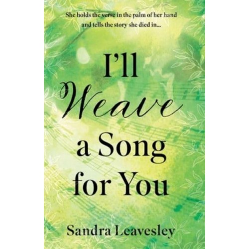 I'll Weave a Song for You