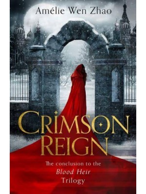 Crimson Reign - Blood Heir Trilogy