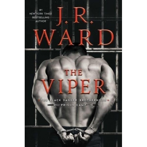 The Viper - Black Dagger Brotherhood: Prison Camp