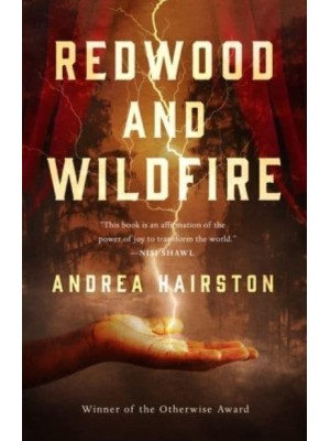 Redwood and Wildfire