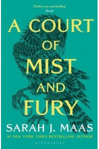 A Court of Mist and Fury - A Court of Thorns and Roses Series