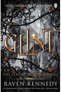 Glint - Plated Prisoner