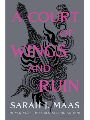 A Court of Wings and Ruin - The Court of Thorns and Roses Series