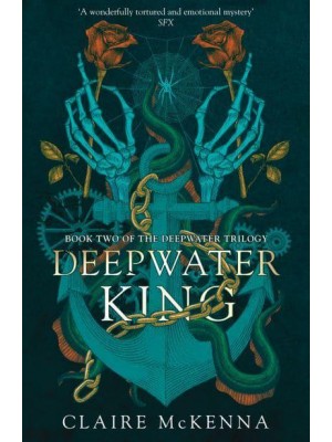 Deepwater King - The Deepwater Trilogy