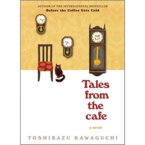 Tales from the Cafe - Before the Coffee Gets Cold