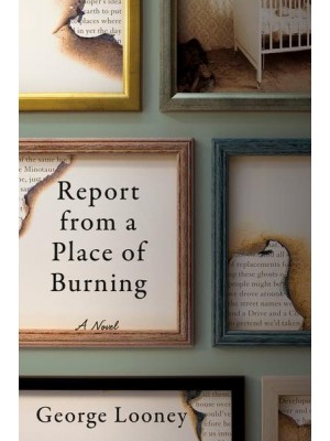 Report from a Place of Burning