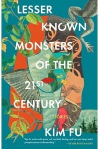 Lesser Known Monsters of the 21st Century