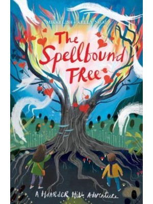 The Spellbound Tree - A Hoarder Hill Adventure