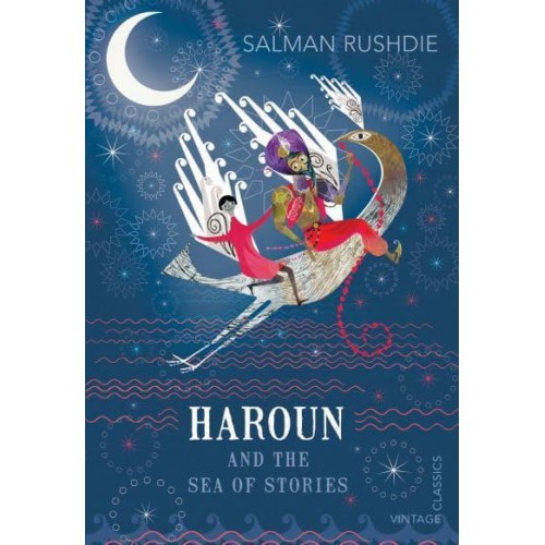 Haroun and the Sea of Stories Luka and the Fire of Life - Vintage Classics