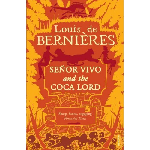 Señor Vivo and the Coca Lord - Latin American Trilogy