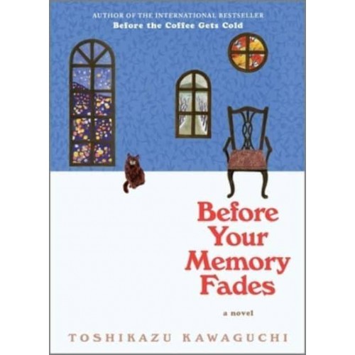 Before Your Memory Fades - Before the Coffee Gets Cold