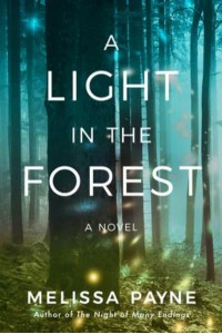 A Light in the Forest A Novel