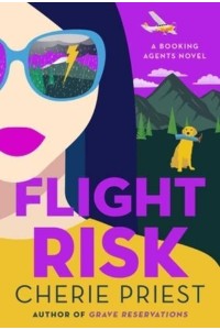 Flight Risk A Novel - Grave Reservations
