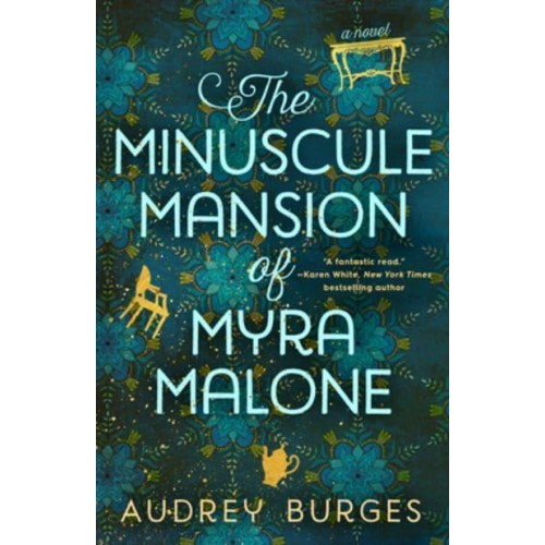 The Minuscule Mansion of Myra Malone