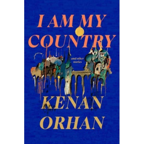 I Am My Country And Other Stories