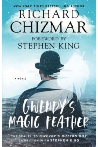 Gwendy's Magic Feather