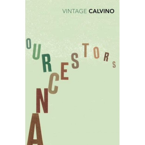 Our Ancestors Three Novels - Vintage Classics