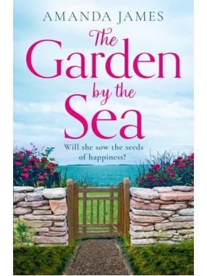 The Garden by the Sea - Cornish Escapes Collection