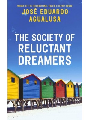 The Society of Reluctant Dreamers