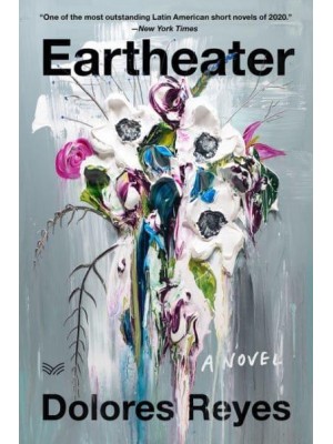 Eartheater A Novel