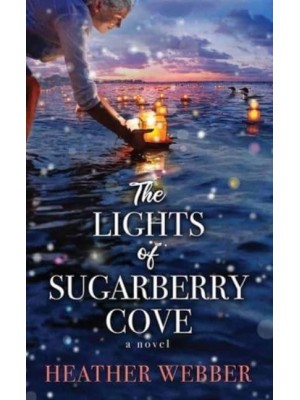 The Lights of Sugarberry Cove