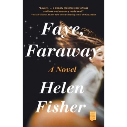 Faye, Faraway