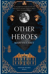 Other Heroes - Ordinary Wizards