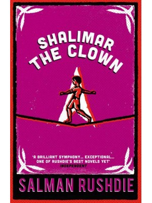 Shalimar the Clown A Novel