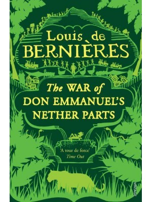 The War of Don Emmanuel's Nether Parts - Latin American Trilogy