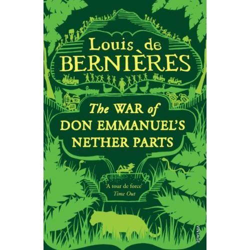 The War of Don Emmanuel's Nether Parts - Latin American Trilogy
