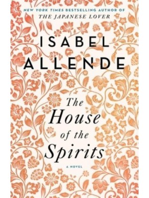The House of the Spirits A Novel