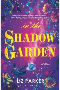 In the Shadow Garden