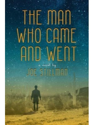 The Man Who Came and Went