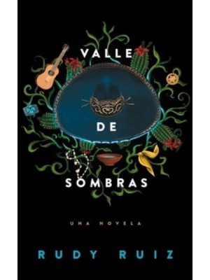 Valle De Sombras Una Novela