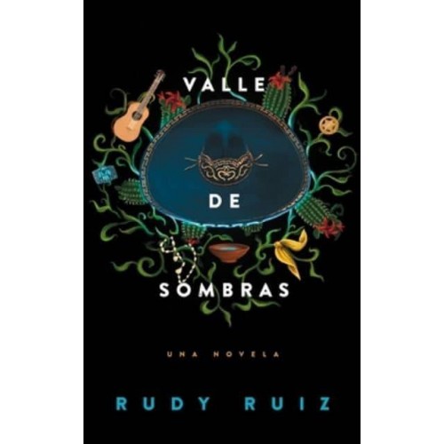 Valle De Sombras Una Novela