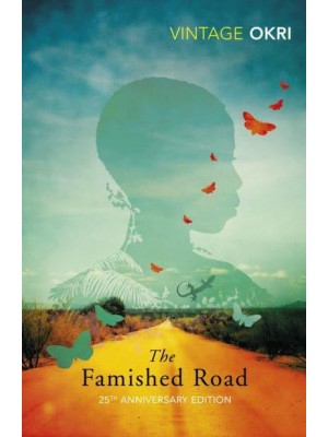 The Famished Road - The Famished Road Trilogy