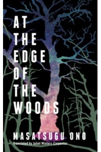 At the Edge of the Woods