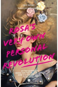 Rosa's Very Own Personal Revolution - Qc Fiction