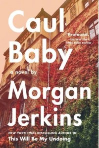 Caul Baby A Novel