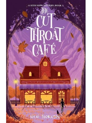 The Cut-Throat Cafe - A Seth Seppi Mystery