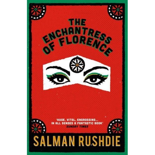 The Enchantress of Florence A Novel