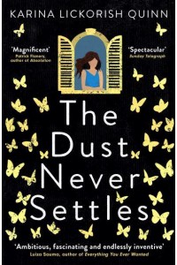 The Dust Never Settles