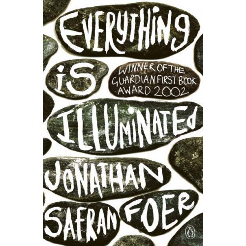 Everything Is Illuminated A Novel