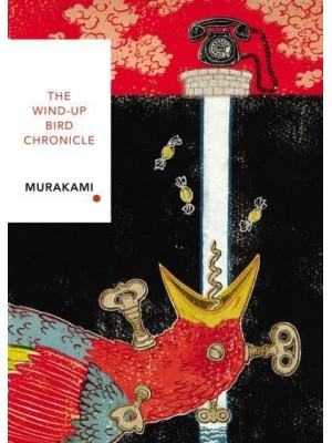 The Wind-Up Bird Chronicle - Vintage Classics