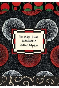 The Master and Margarita - Vintage Classics
